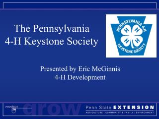 The Pennsylvania 4-H Keystone Society