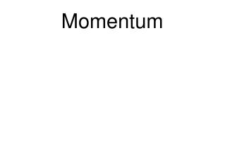 Momentum