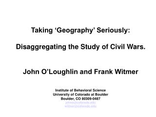 Taking ‘Geography’ Seriously: Disaggregating the Study of Civil Wars.