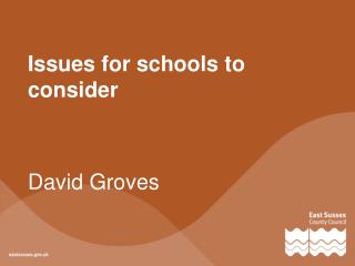 Issues for schools to consider