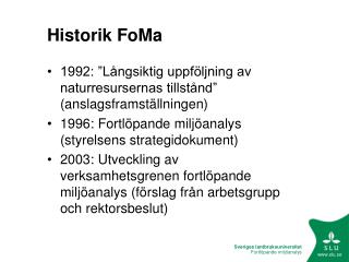 Historik FoMa