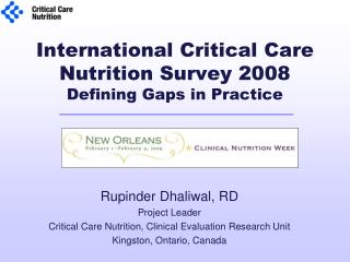 International Critical Care Nutrition Survey 2008 Defining Gaps in Practice