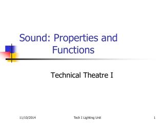 Sound: Properties and 				Functions