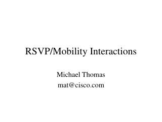 RSVP/Mobility Interactions
