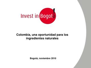 Colombia, una oportunidad para los ingredientes naturales