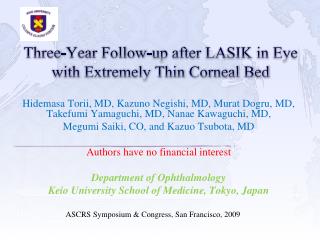 Three-Year Follow-up after LASIK in Eye with Extremely Thin Corneal Bed