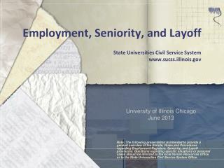 Employment, Seniority, and Layoff State Universities Civil Service System sucss.illinois