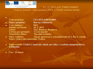 VY_32_INOVACE_TMM25160BOU Výukový materiál v rámci projektu OPVK 1.5 Peníze středním školám