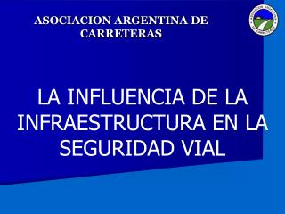 ASOCIACION ARGENTINA DE CARRETERAS