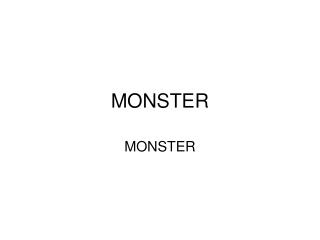 MONSTER