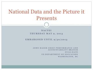 National Data and the Picture it Presents