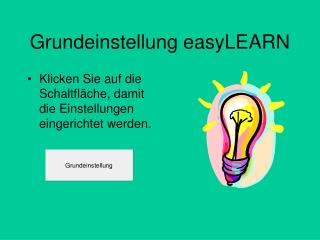 Grundeinstellung easyLEARN