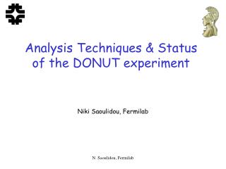 Analysis Techniques &amp; Status of the DONUT experiment