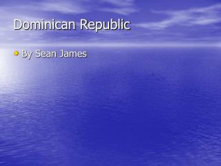 Dominican Republic