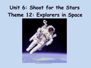 Unit 6: Shoot for the Stars