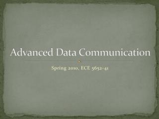 Advanced Data Communication