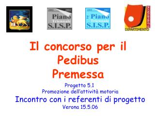 Il concorso per il Pedibus Premessa