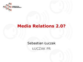 Media Relations 2.0?