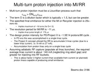 Multi-turn proton injection into MI/RR