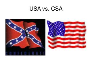 USA vs. CSA