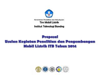 Proposal Usulan Kegiatan Penelitian dan Pengembangan Mobil Listrik ITB Tahun 2014