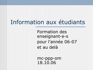 Information aux étudiants