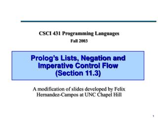 Prolog’s Lists, Negation and Imperative Control Flow (Section 11.3)