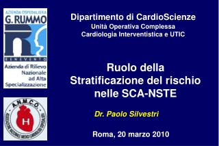 Ruolo della Stratificazione del rischio nelle SCA-NSTE