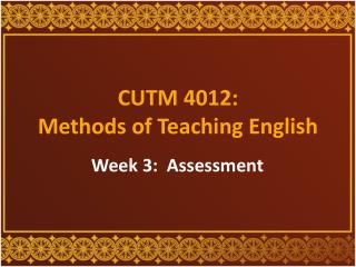 CUTM 4012: Methods of Teaching English
