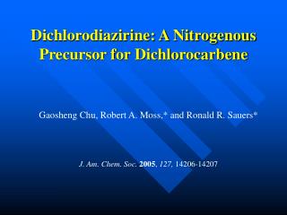 Dichlorodiazirine: A Nitrogenous Precursor for Dichlorocarbene