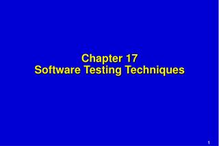 Chapter 17 Software Testing Techniques