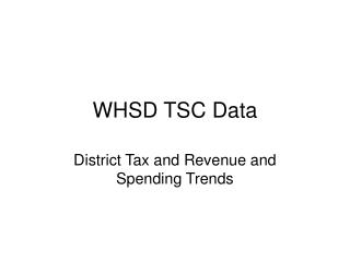 WHSD TSC Data