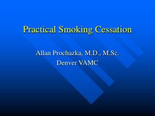 Practical Smoking Cessation