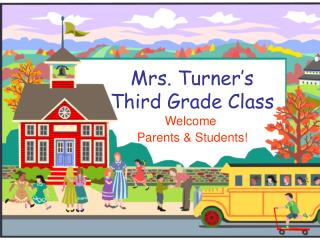 Mrs. Turner’s Third Grade Class