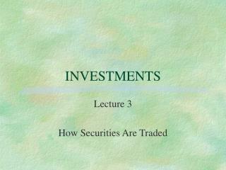 INVESTMENTS
