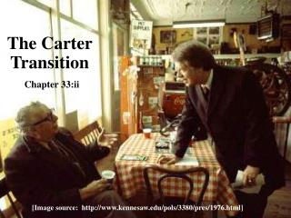 The Carter Transition Chapter 33:ii