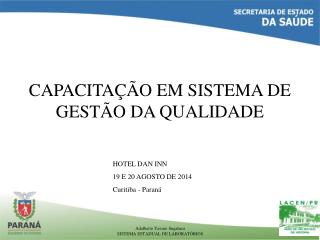 CAPACITAÇÃO EM SISTEMA DE GESTÃO DA QUALIDADE