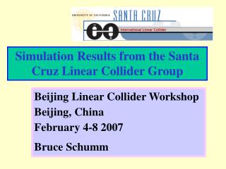 Simulation Results from the Santa Cruz Linear Collider Group