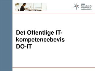 Det Offentlige IT-kompetencebevis DO-IT