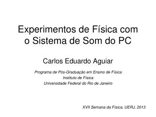 Experimentos de Física com o Sistema de Som do PC