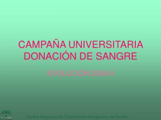 CAMPAÑA UNIVERSITARIA DONACIÓN DE SANGRE