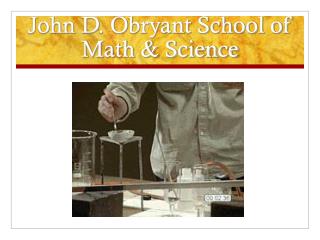 John D. Obryant School of Math &amp; Science