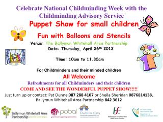 Venue: The Ballymun Whitehall Area Partnership
