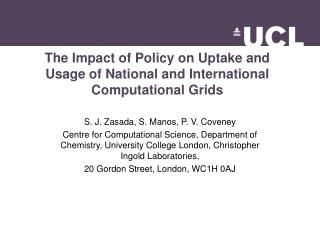 The Impact of Policy on Uptake and Usage of National and International Computational Grids