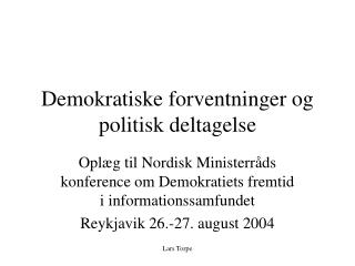 Demokratiske forventninger og politisk deltagelse