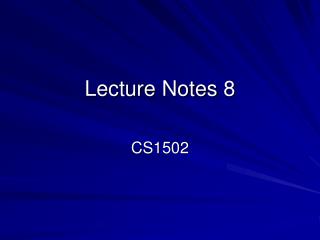 Lecture Notes 8
