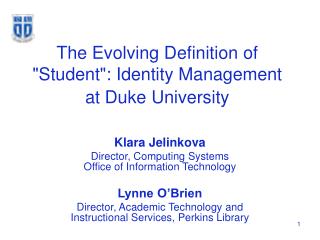 The Evolving Definition of &quot;Student&quot;: Identity Management at Duke University