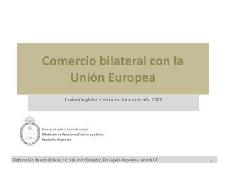 Comercio bilateral con la Unión Europea