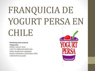 FRANQUICIA DE YOGURT PERSA EN CHILE