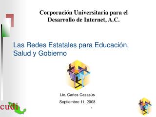 Las Redes Estatales para Educación, Salud y Gobierno